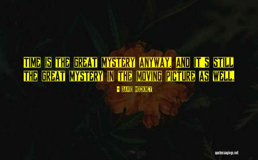 Hockney David Quotes By David Hockney Hockney David Quotes By David Hockney