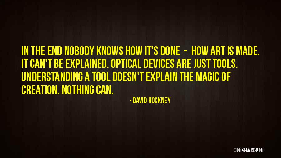 Hockney David Quotes By David Hockney Hockney David Quotes By David Hockney