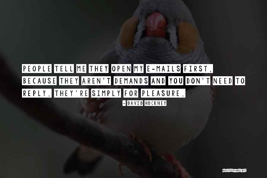 Hockney David Quotes By David Hockney Hockney David Quotes By David Hockney