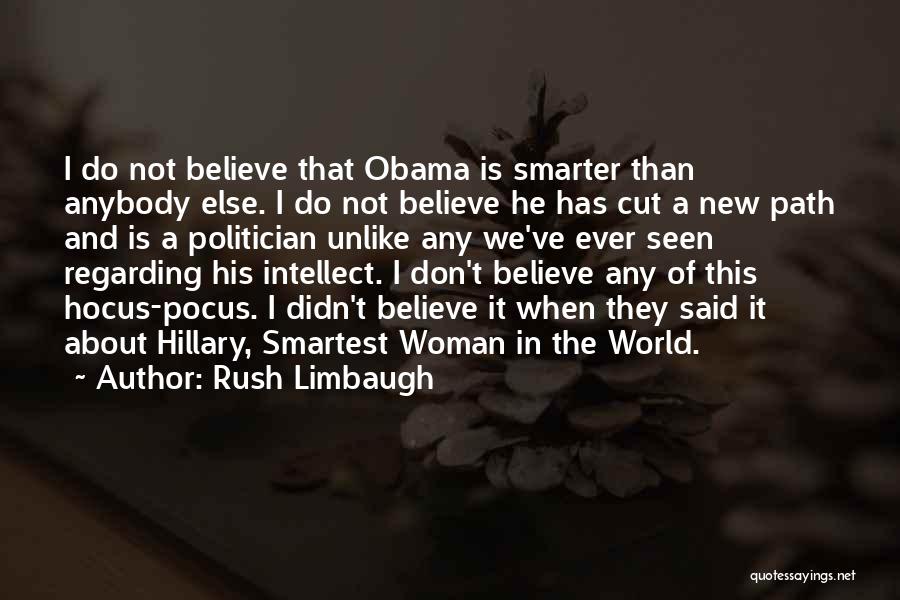 Hocus Pocus Quotes By Rush Limbaugh