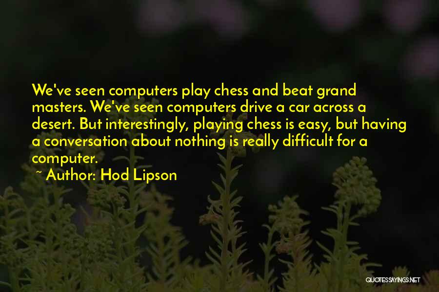 Hod Lipson Quotes 565702