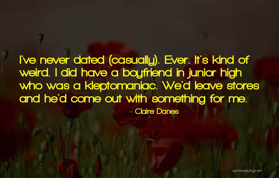 Hodala Je Quotes By Claire Danes Hodala Je Quotes By Claire Danes