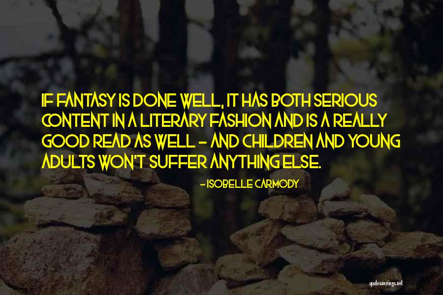 Hodanje Uz Quotes By Isobelle Carmody Hodanje Uz Quotes By Isobelle Carmody