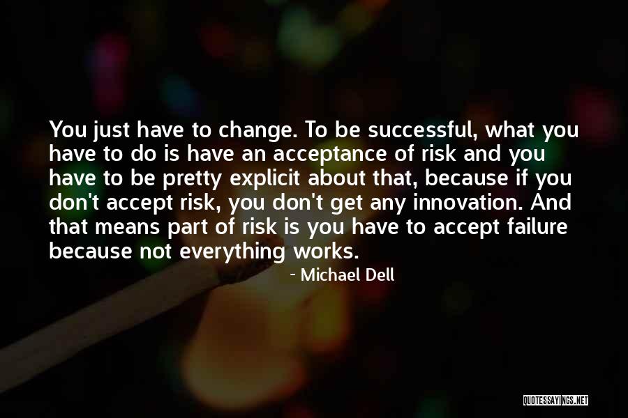 Hodari Quotes By Michael Dell Hodari Quotes By Michael Dell