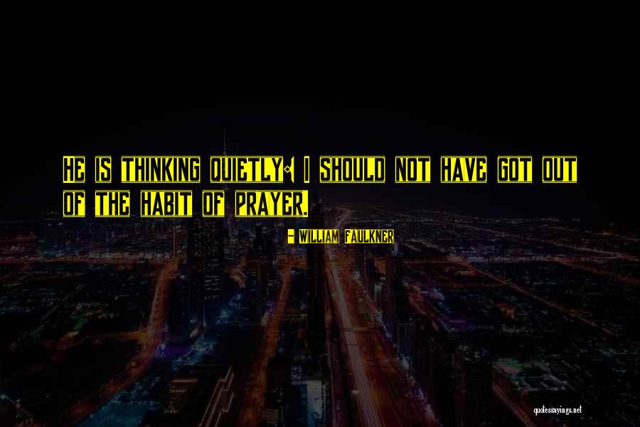 Hodatedwho Quotes By William Faulkner Hodatedwho Quotes By William Faulkner