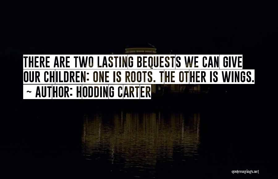 Hodding Carter Quotes 1172330