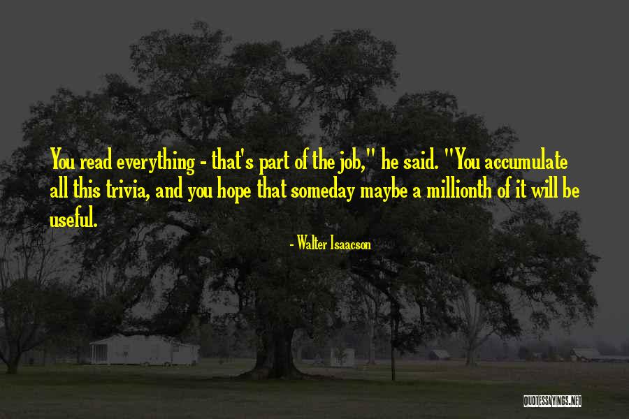 Hodgell P C Quotes By Walter Isaacson Hodgell P C Quotes By Walter Isaacson