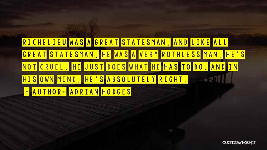 Hodges Quotes By Adrian Hodges