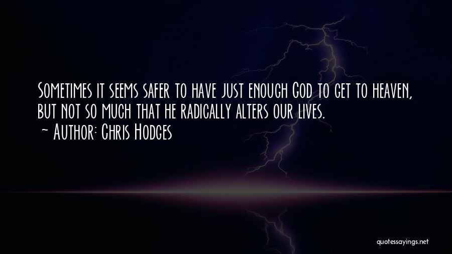 Hodges Quotes By Chris Hodges