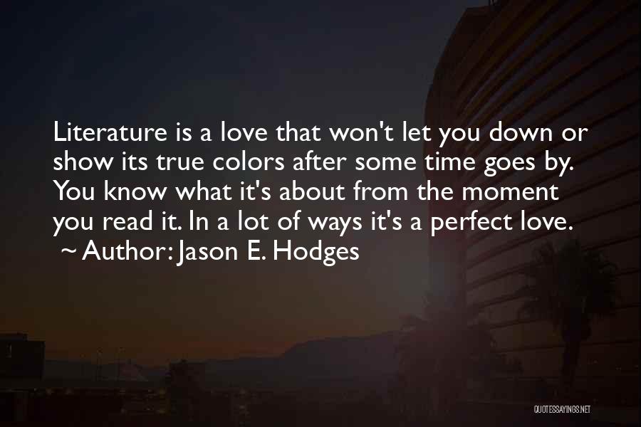 Hodges Quotes By Jason E. Hodges