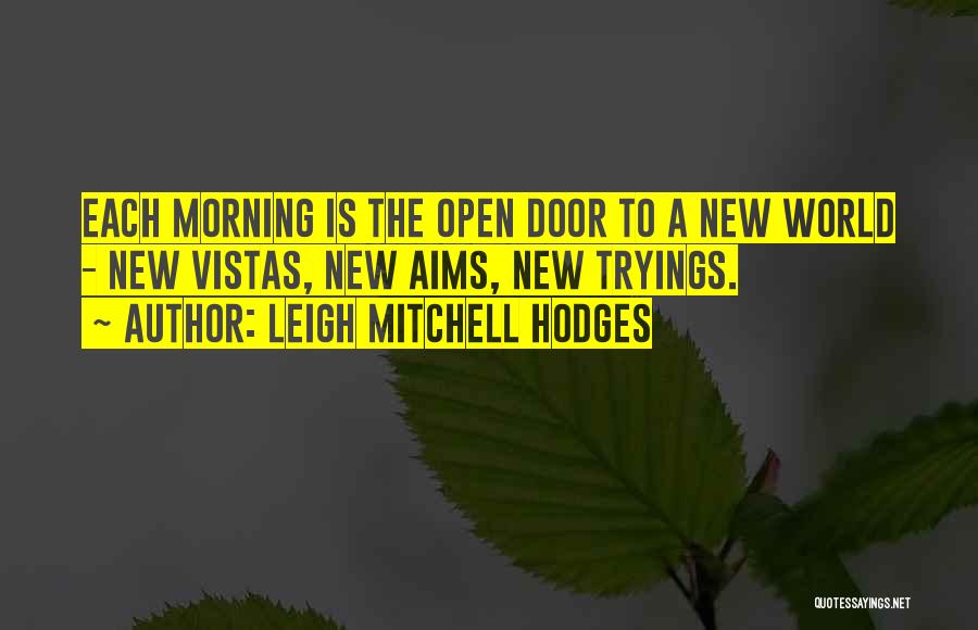 Hodges Quotes By Leigh Mitchell Hodges