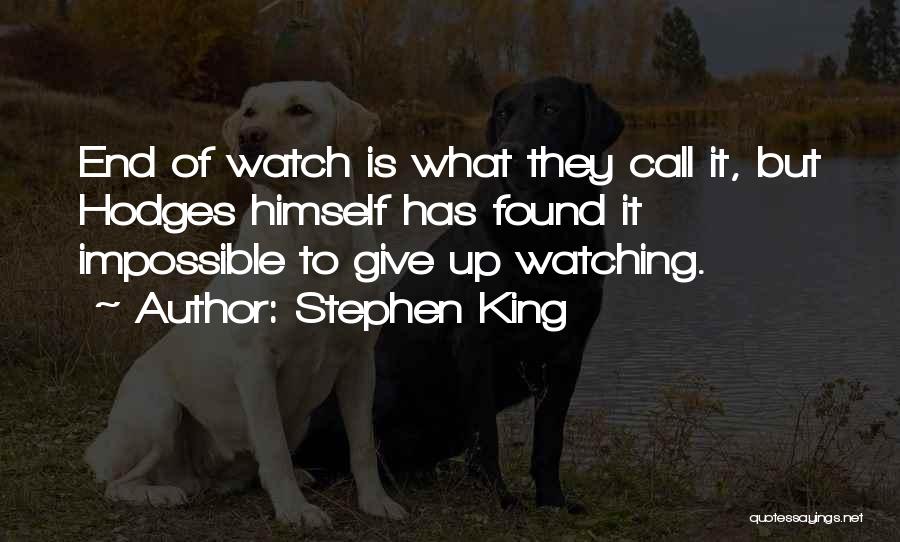 Hodges Quotes By Stephen King