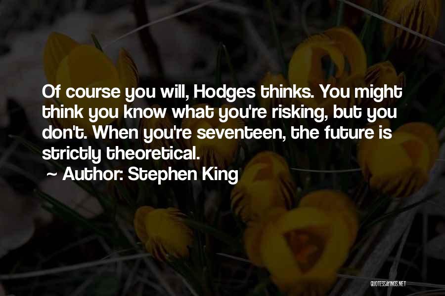 Hodges Quotes By Stephen King