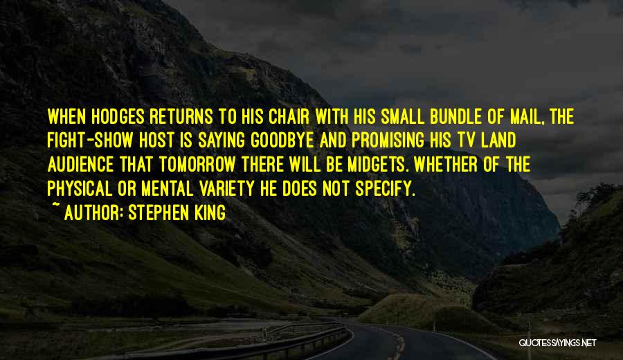 Hodges Quotes By Stephen King