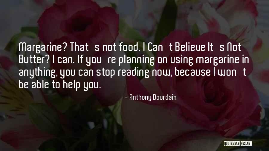 Hodgins From Bones Quotes By Anthony Bourdain Hodgins From Bones Quotes By Anthony Bourdain