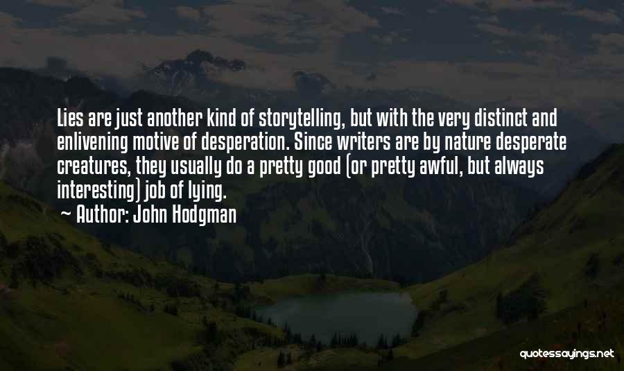 Hodgman Quotes By John Hodgman