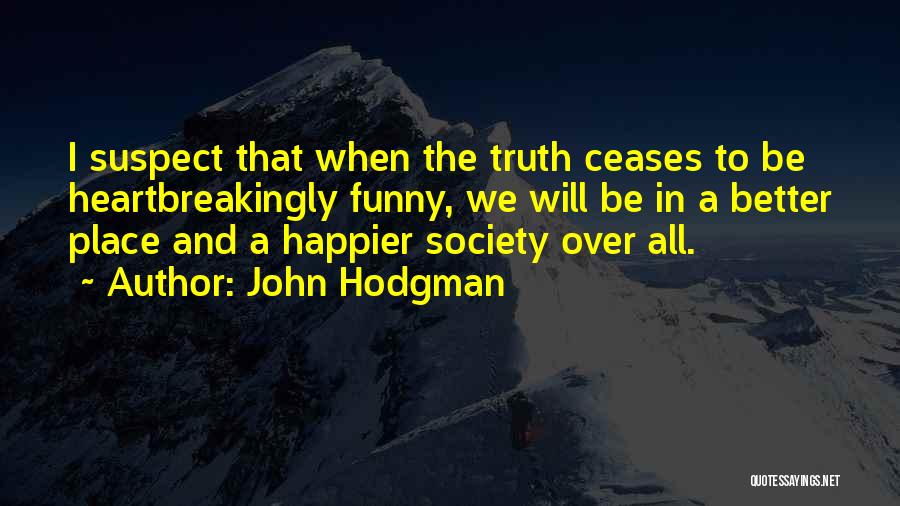 Hodgman Quotes By John Hodgman