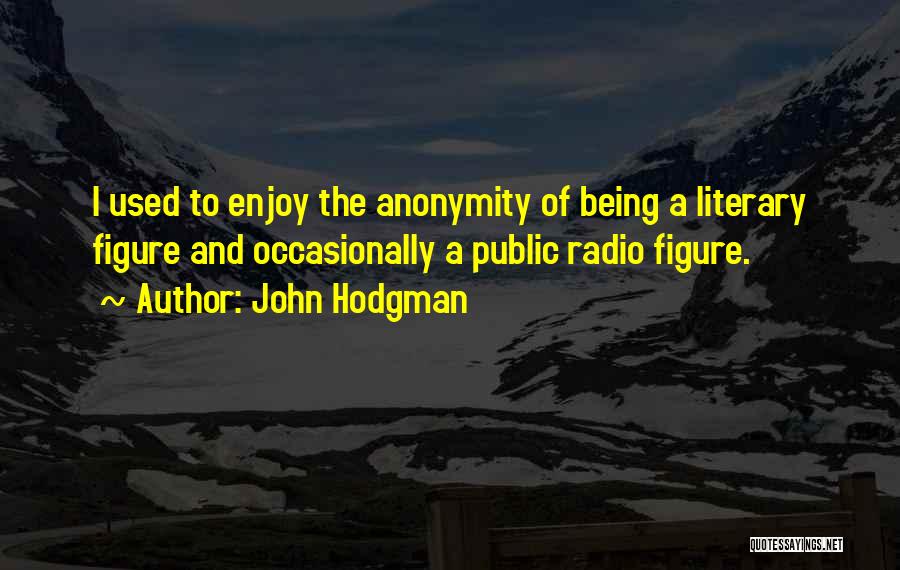 Hodgman Quotes By John Hodgman