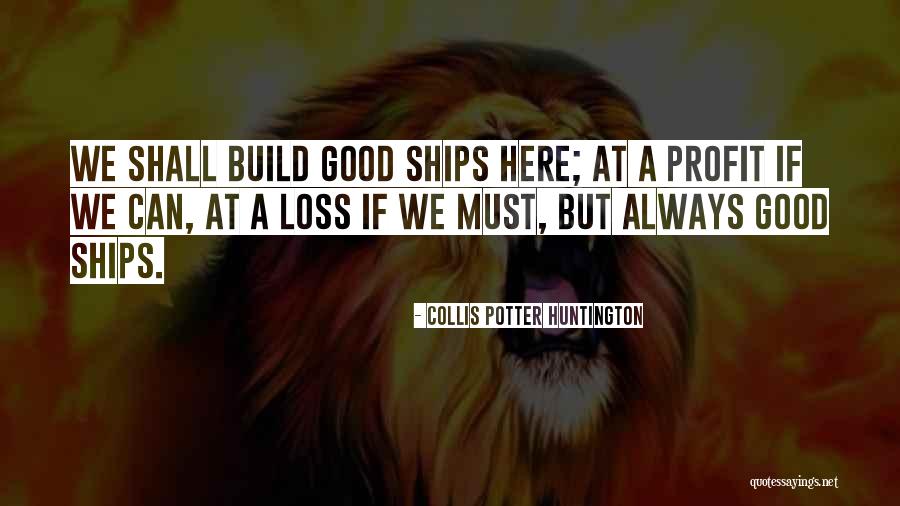 Hodgmans Frozen Quotes By Collis Potter Huntington Hodgmans Frozen Quotes By Collis Potter Huntington