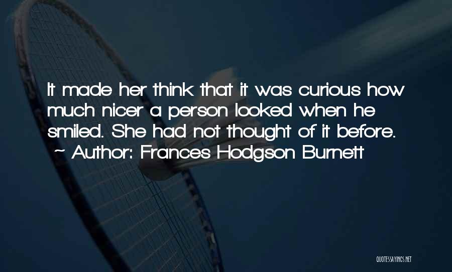 Hodgson Quotes By Frances Hodgson Burnett