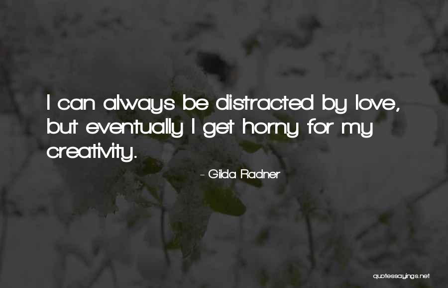 Hodierne De Gometz La Fert Quotes By Gilda Radner Hodierne De Gometz La Fert Quotes By Gilda Radner