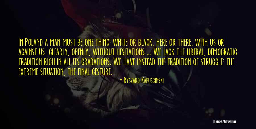 Hodiny Live Quotes By Ryszard Kapuscinski Hodiny Live Quotes By Ryszard Kapuscinski
