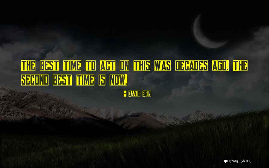 Hoditi I Zdravi Quotes By David Brin Hoditi I Zdravi Quotes By David Brin