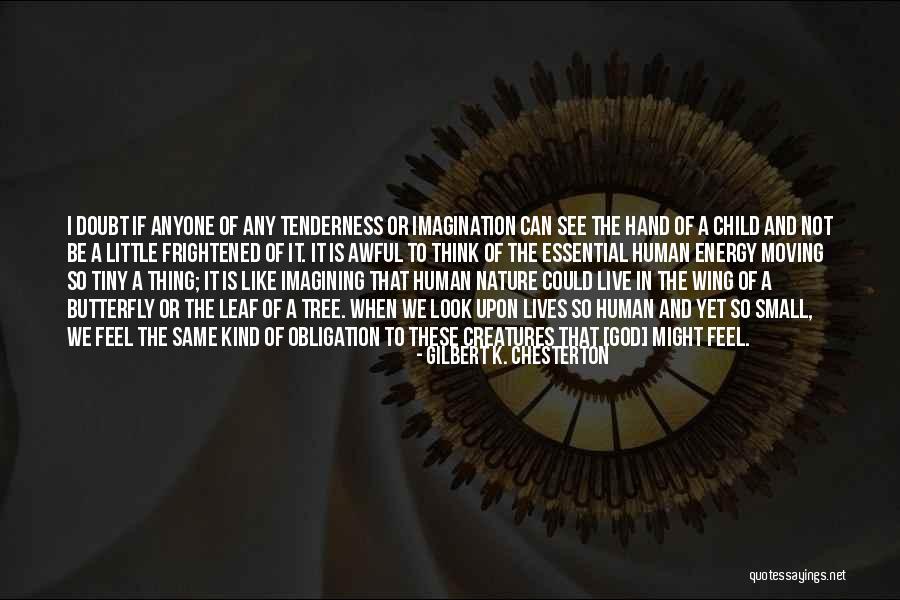 Hodoh Jadi Quotes By Gilbert K. Chesterton Hodoh Jadi Quotes By Gilbert K. Chesterton