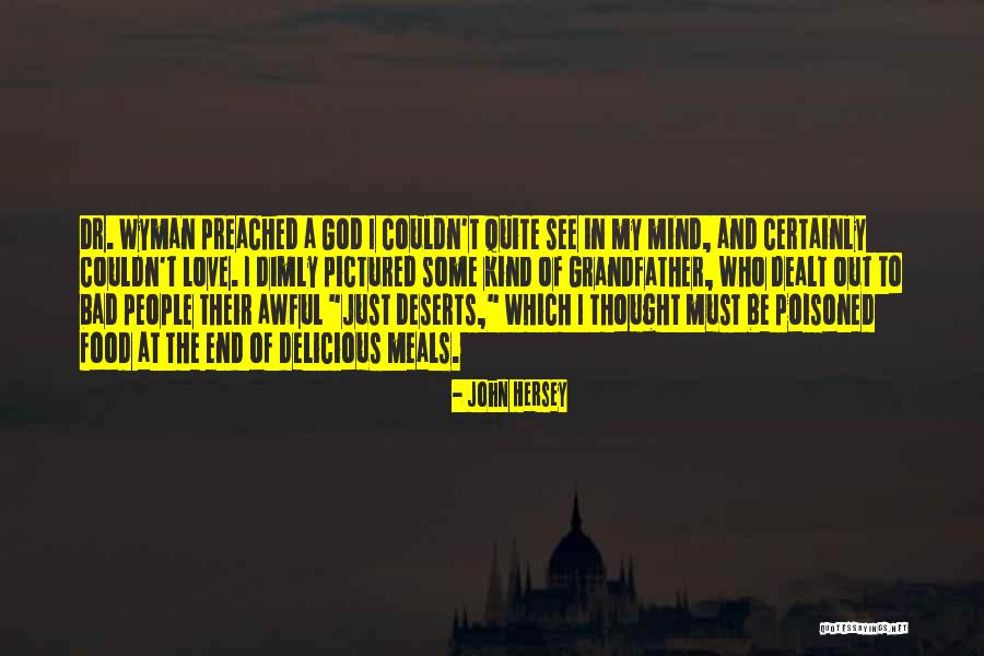 Hoe Maak Je Quotes By John Hersey Hoe Maak Je Quotes By John Hersey