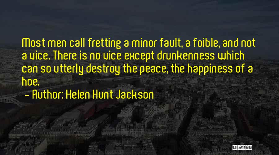 Hoe Quotes By Helen Hunt Jackson