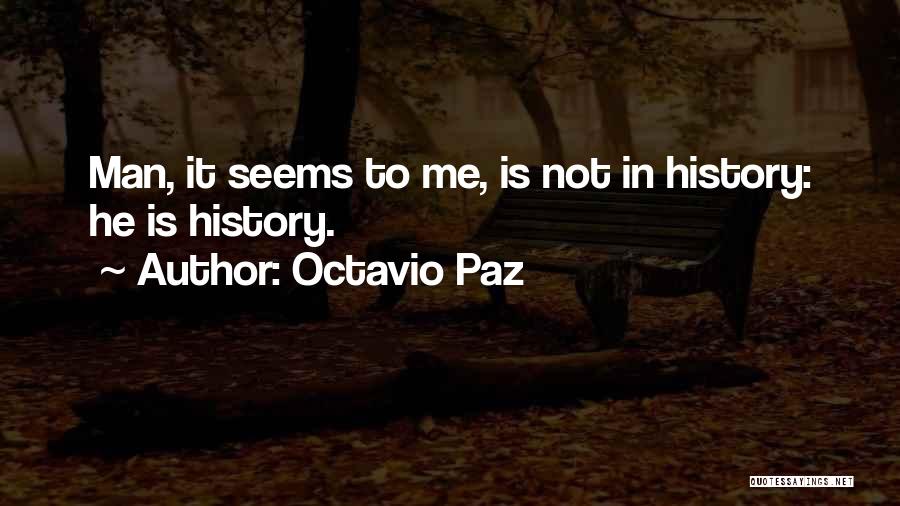 Hoe U Just Mad Quotes By Octavio Paz