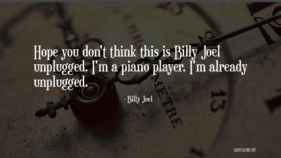 Hoebers Quotes By Billy Joel Hoebers Quotes By Billy Joel