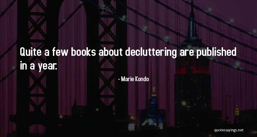 Hoecherl Pronunciation Quotes By Marie Kondo Hoecherl Pronunciation Quotes By Marie Kondo