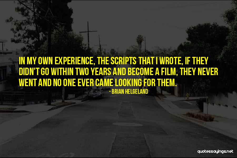 Hoeffner Eidelstedt Quotes By Brian Helgeland Hoeffner Eidelstedt Quotes By Brian Helgeland