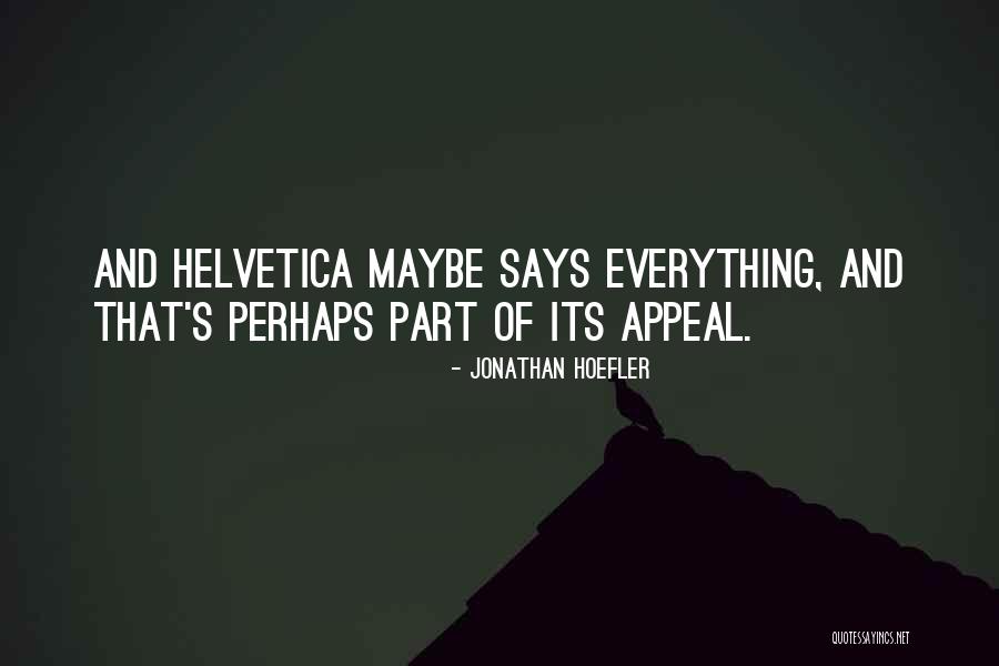 Hoefler Quotes By Jonathan Hoefler Hoefler Quotes By Jonathan Hoefler