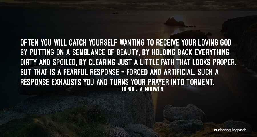 Hoehn And Yahr Quotes By Henri J.M. Nouwen Hoehn And Yahr Quotes By Henri J.M. Nouwen