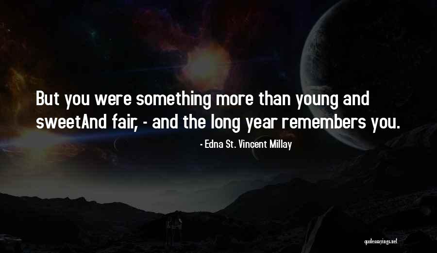 Hoehn Mercedes Quotes By Edna St. Vincent Millay Hoehn Mercedes Quotes By Edna St. Vincent Millay