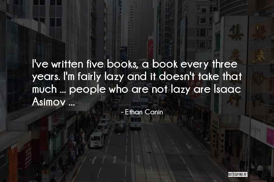Hoekbureau Quotes By Ethan Canin Hoekbureau Quotes By Ethan Canin