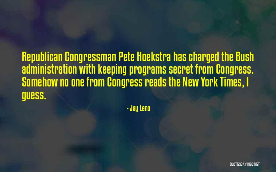 Hoekstra Quotes By Jay Leno Hoekstra Quotes By Jay Leno