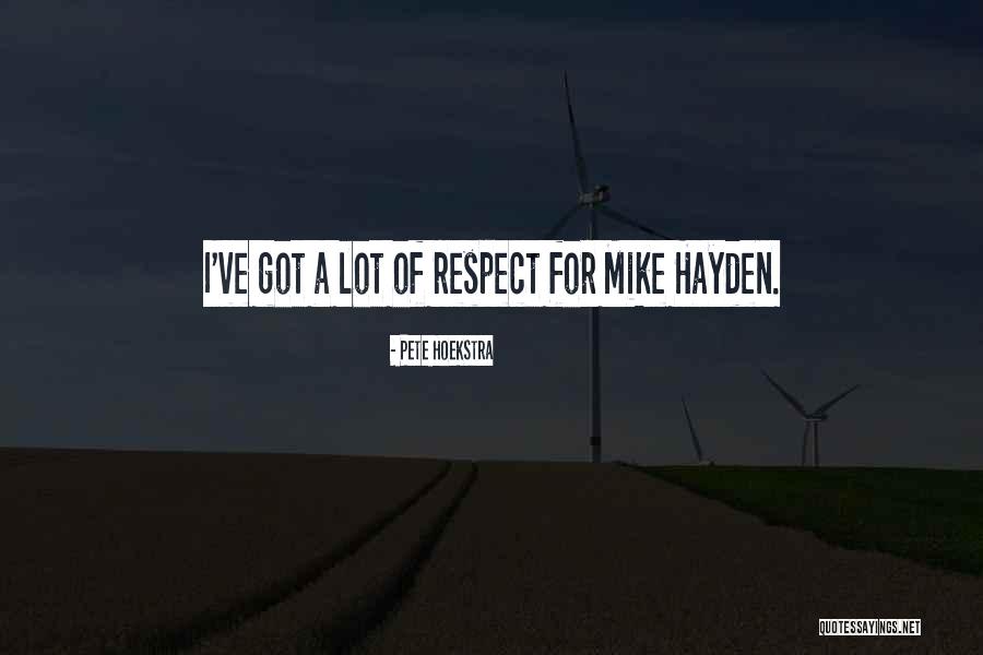 Hoekstra Quotes By Pete Hoekstra Hoekstra Quotes By Pete Hoekstra