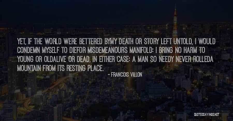 Hoellentalangerhuette Quotes By Francois Villon Hoellentalangerhuette Quotes By Francois Villon