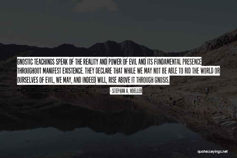 Hoeller Quotes By Stephan A. Hoeller Hoeller Quotes By Stephan A. Hoeller