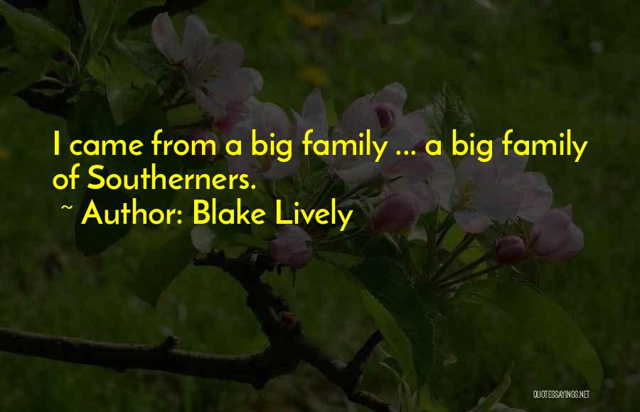 Hoeppner Family Tree Quotes By Blake Lively