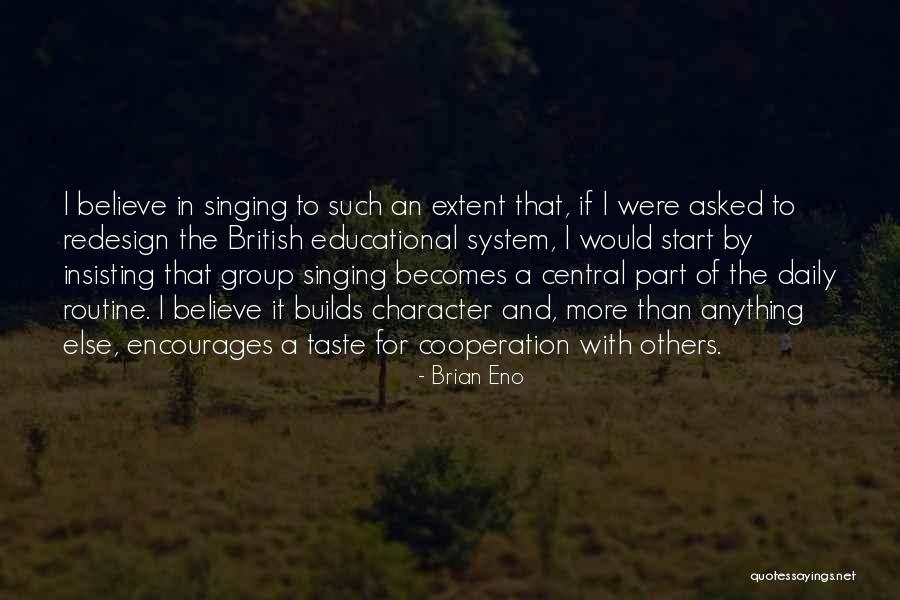Hoerth Studio Quotes By Brian Eno Hoerth Studio Quotes By Brian Eno