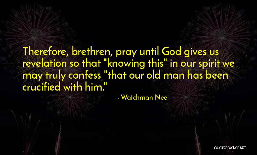 Hoezen Tuinset Quotes By Watchman Nee Hoezen Tuinset Quotes By Watchman Nee