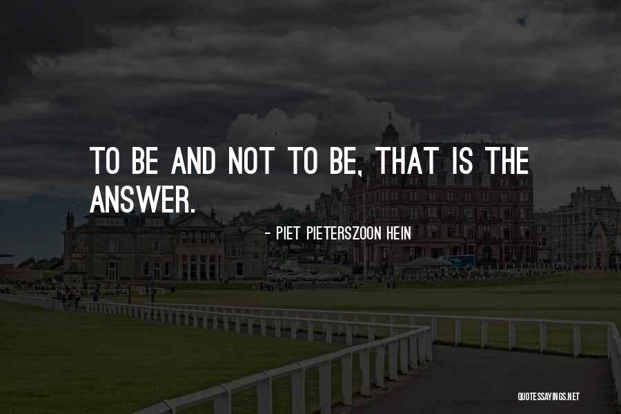 Hofberg Orgel Quotes By Piet Pieterszoon Hein Hofberg Orgel Quotes By Piet Pieterszoon Hein