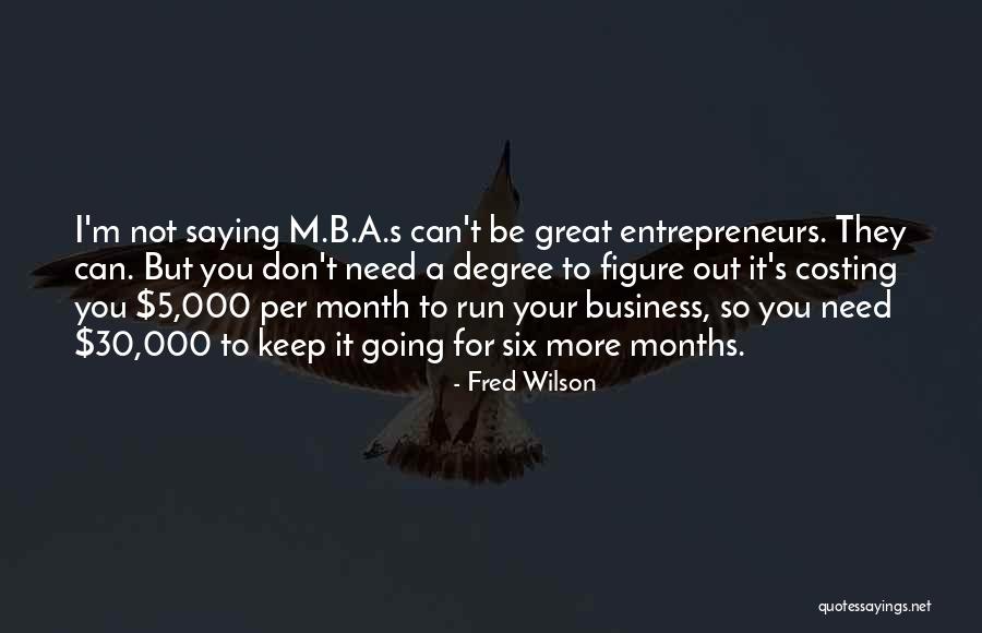 Hofele Rear Quotes By Fred Wilson Hofele Rear Quotes By Fred Wilson