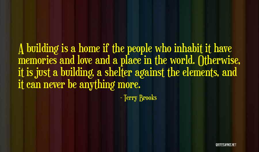 Hofele Rear Quotes By Terry Brooks Hofele Rear Quotes By Terry Brooks