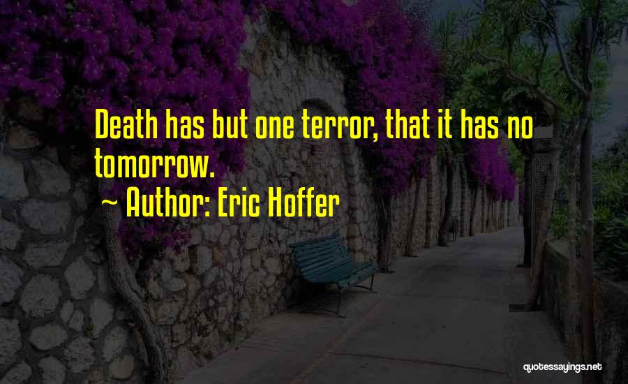 Hoffer Quotes By Eric Hoffer