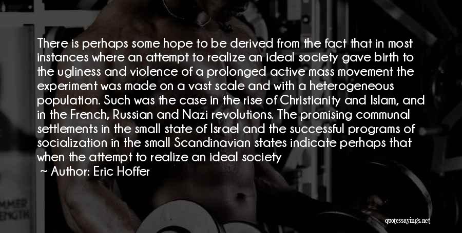 Hoffer True Believer Quotes By Eric Hoffer